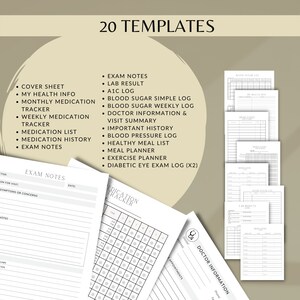 May include: A set of 20 printable templates for tracking health information, including exam notes, lab results, blood sugar logs, medication lists, and more. The templates are designed to help people manage their health and wellness.