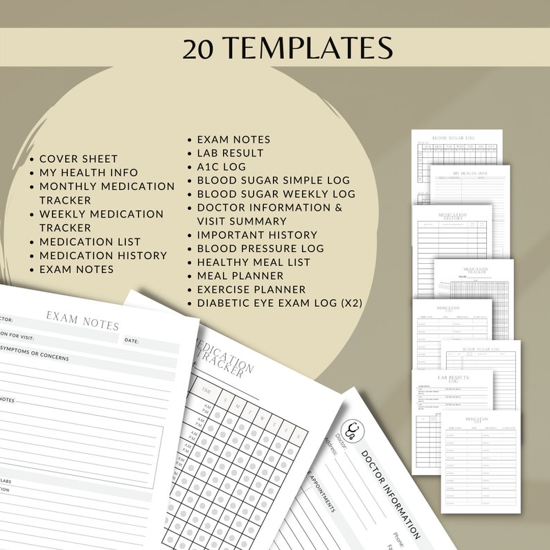 May include: A set of 20 printable templates for tracking health information, including exam notes, lab results, blood sugar logs, medication lists, and more. The templates are designed to help people manage their health and wellness.