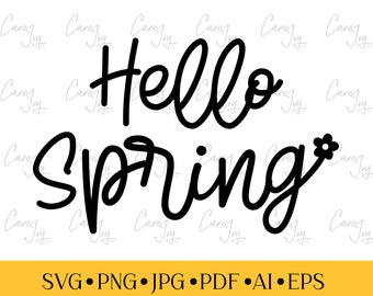 Spring Svg, Easter Svg, Spring Shirt Design, Spring Quotes, Spring Cut Files, Cricut, Silhouette, Hello Spring, Hello Easter