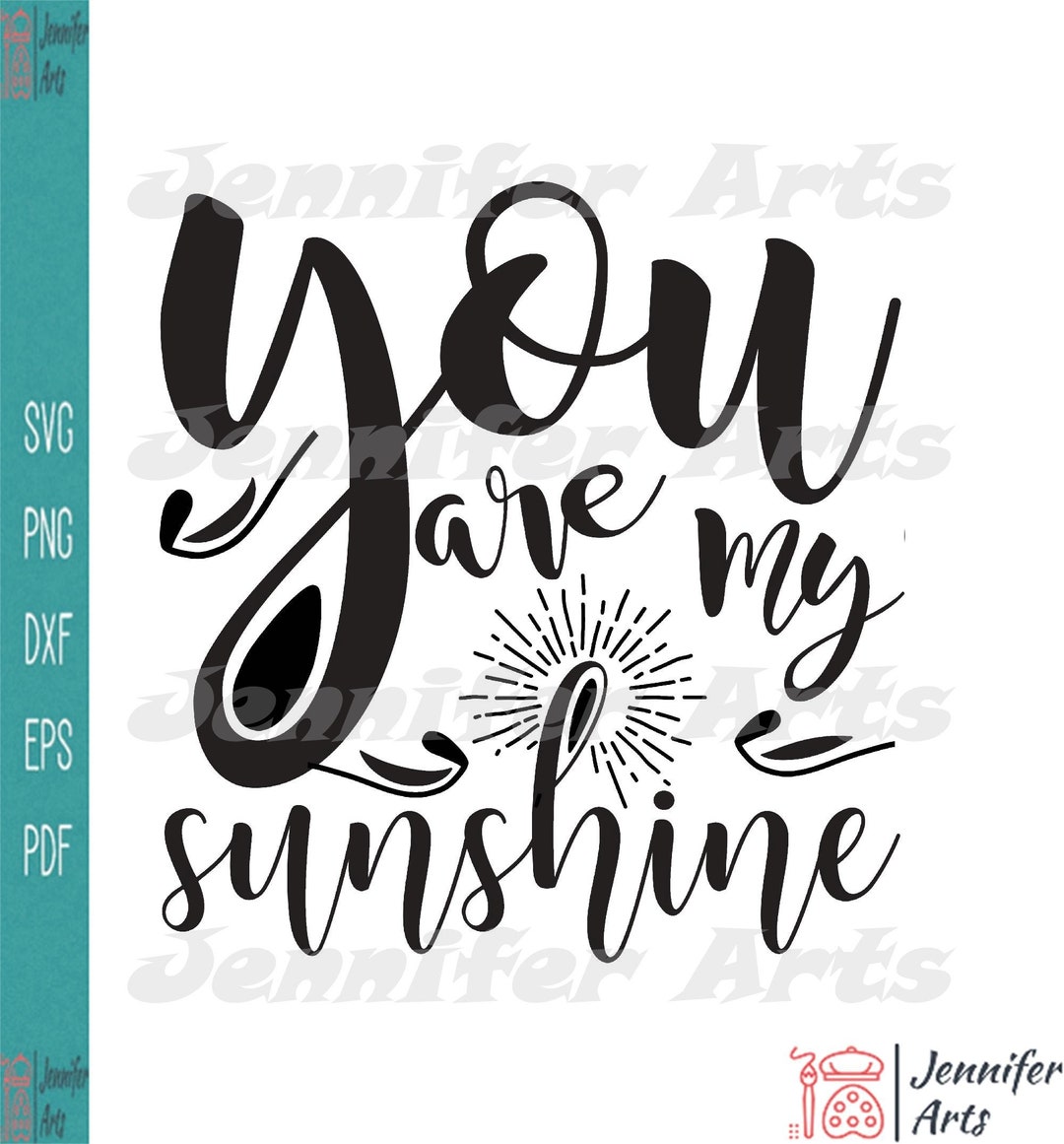 You Are My Sunshine Silhouette Svg Digital Instant Download Etsy