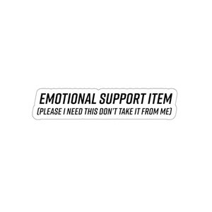 Emotional Support Die-Cut Sticker