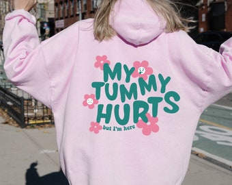 IBS Sweatshirt Hoodie for Women, My Tummy Hurts Shirt Hoodie, Tummy Ache Survivor Shirt, Celiac Disease Shirt, Crohns Disease Awareness