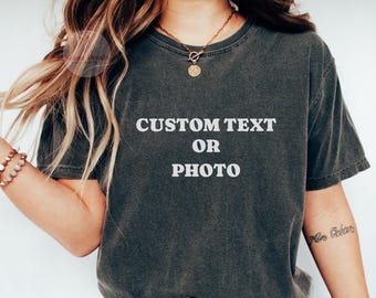 Custom Acid Wash Personalized Comfort Colors Shirt, Custom Text Stone Wash Shirt, Grunge Distressed Custom Shirt, 100% Cotton Unisex Top