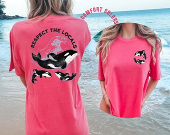 Respect The Locals Shirt, Granola Girl Aesthetic Whales Comfort Colors Orca Lover Preppy Ts, Protect our Oceans Environmental Oversized Tee