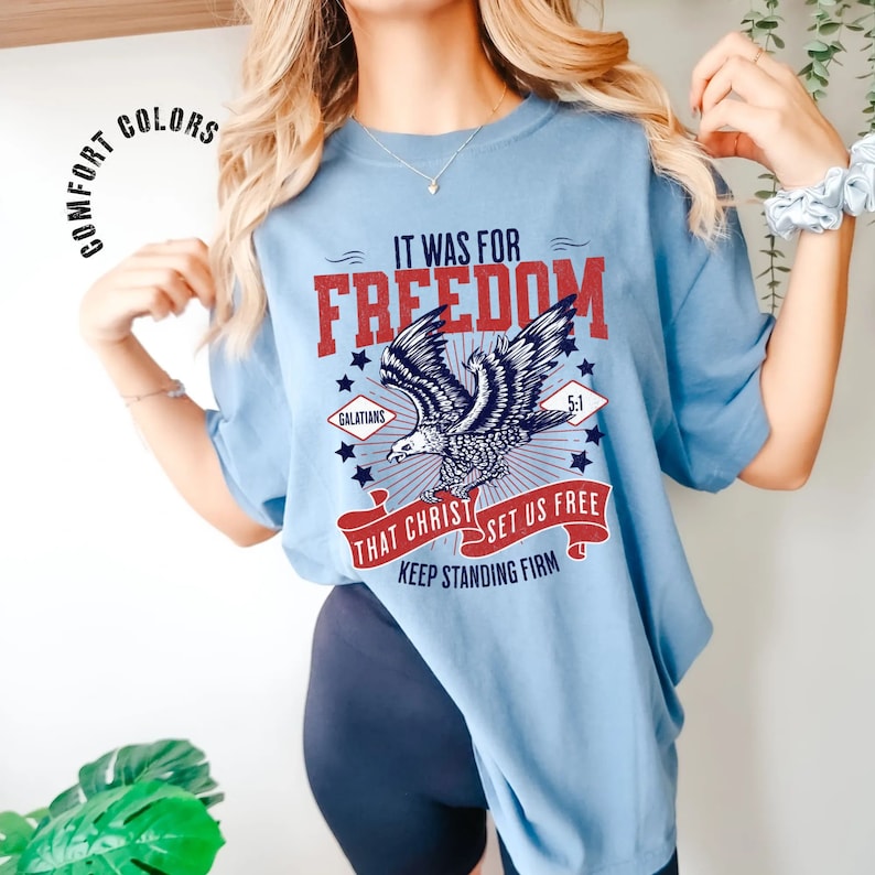 Christian 4th of July Shirt, Christian T-Shirts, Freedom Tee 4th July Shirt Men, July 4th Shirt Women, Bible Verse Shirt, Eagle Shirt Women Blue Jean