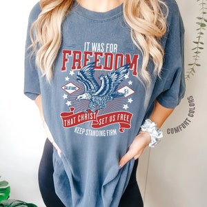 Christian 4th of July Shirt, Christian T-Shirts, Freedom Tee 4th July Shirt Men, July 4th Shirt Women, Bible Verse Shirt, Eagle Shirt Women Denim
