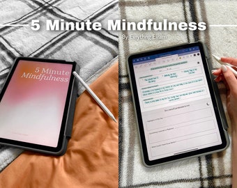 5 Minute Mindfulness by Evrythng Eiram - Daily Journal, Digital Journaling, iPad Journal, Goodnotes, Notability, Samsung, Wellness, etc.