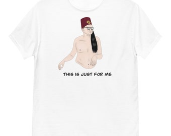 This Is Just For Me T-Shirt