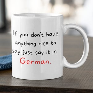 Funny german mug - german gifts, moved from germany, german language, german immigrant, german teacher, german coffee mug
