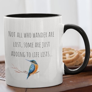 Funny Birding Coffee Mug - Bird Mug, Woodpecker, Not All Who Wanter Are Lost, Birder Mug, Birding Gifts, Birder Gift, Birdwatching Gift