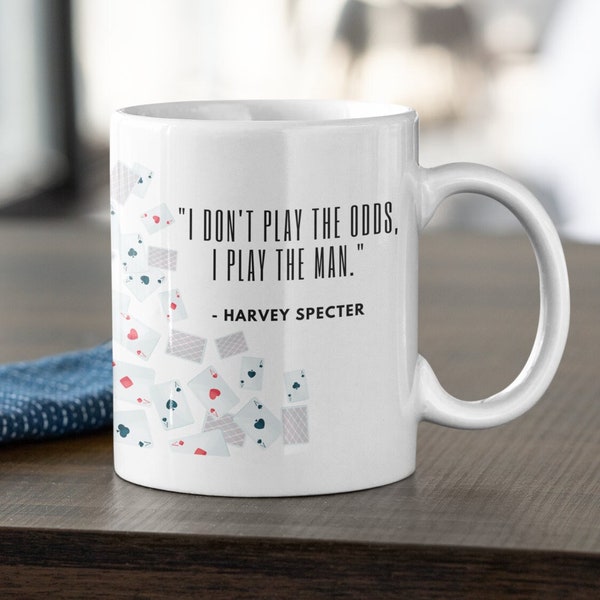 Funny Law School Coffee Mug - Suits TV Show, I Don't Play The Odds, I Play The Man, Harvey Specter, Suits Mug, Suits Quotes, Attorney Mug