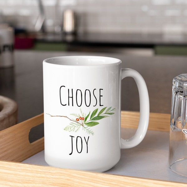 Choose Joy Mug, Inspirational Mug, Minimalist, Christmas Mug, 15oz Mug, Cheer Up Gift, Motivational Quote, Positive Vibes, Uplifting Gift,