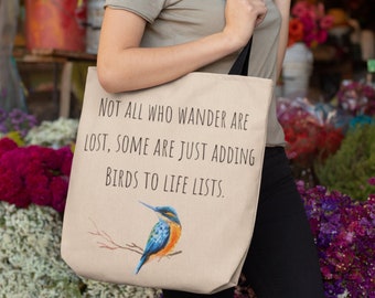 Birding Tote Bag, Birder Tote Bag, Not All Who Wander Are Lost, Birding Lover Gift, Cute Canvas Tote Bag, 3 sizes,Birder Gift, Bird Gift