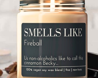 Custom "Smells Like Fireball" Soy Candle: Personalized Cinnamon Gift