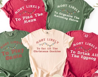 Camiseta familiar navideña personalizada, "Most Like To", colores cómodos