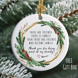 PERSONALIZED Friend Christmas Ceramic Ornament, Friendship Gift Ideas, Friends That Are Family, Keepsake BFF Gift,Best Friend Christmas Gift