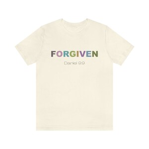 Christian Scripture Shirt, Bible Study Shirt, FORGIVEN, Daniel 9:9, Comfort Colors, Church Shirt, Bible Verse Shirt, Scripture Shirt, Jesus Natural