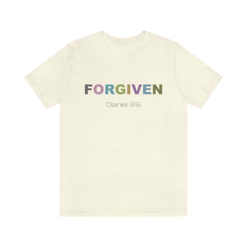 Christian Scripture Shirt, Bible Study Shirt, FORGIVEN, Daniel 9:9, Comfort Colors, Church Shirt, Bible Verse Shirt, Scripture Shirt, Jesus Natural