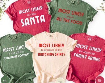 Camiseta navideña familiar divertida, camiseta grupal personalizada "Lo más probable es..."