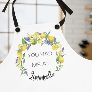 Funny Limoncello Apron, Italy Apron, You Had Me At Limoncello, Cooking Apron, Gift for Mom/Grandma, Culinary Gifts for Cooks, Italy Gifts