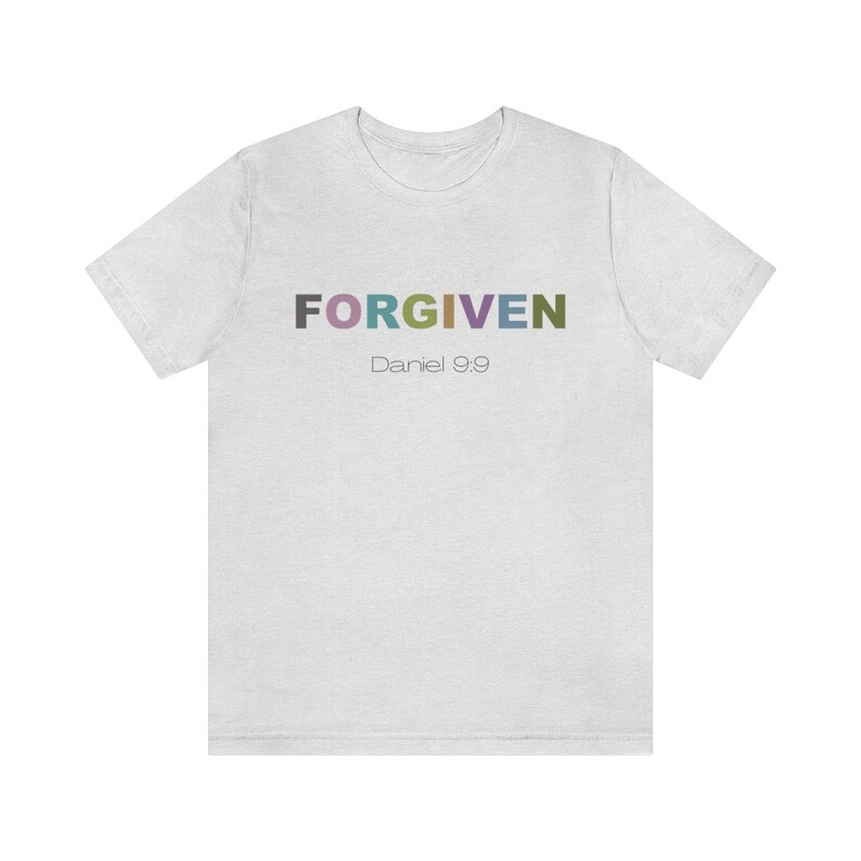 Christian Scripture Shirt, Bible Study Shirt, FORGIVEN, Daniel 9:9, Comfort Colors, Church Shirt, Bible Verse Shirt, Scripture Shirt, Jesus Ash