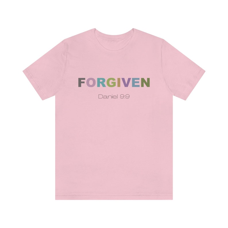 Christian Scripture Shirt, Bible Study Shirt, FORGIVEN, Daniel 9:9, Comfort Colors, Church Shirt, Bible Verse Shirt, Scripture Shirt, Jesus Pink