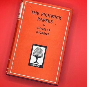 Pickwick Papers - Charles Dickens - 1930&#39;s edition of the Collins Pocket Classics