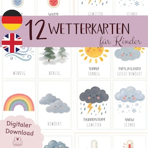 May include: A set of 12 educational weather cards for children featuring watercolor illustrations of various weather conditions like sun, clouds, rain, and snow. Each card includes text labels in both English and German, such as Sunny, Sonnig, Snow, and Schnee.
