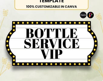May include: A wedding marquee sign template with the words "BOTTLE SERVICE VIP" in bold black letters. The sign has a black border with yellow lights and the text "WEDDING MARQUEE SIGN TEMPLATE" at the top.
