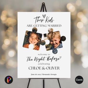 These Kids Are Getting Married Sign - The Night Before Welcome Sign, Printable & Editable, Wedding Rehearsal Dinner Welcome Sign, Kids Photo