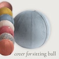 YOGA BALL COVER - fitness ball - sitting ball | byAlex