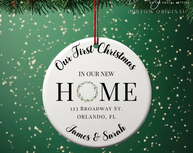 Custom New Home Ornament 2025 | Personalized First Christmas Gift | Keepsake Ornament Our First Christmas