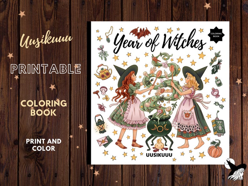 May include: A printable coloring book titled "Year of Witches" featuring two witches, a cauldron, and various magical elements. The cover includes the text "Print and Color" and "Coloring Book". The background is a wooden texture with star accents.