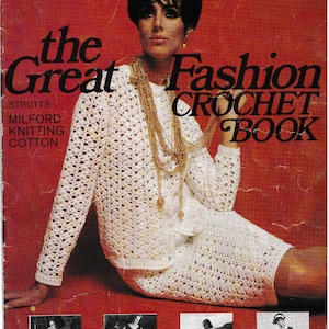 May include: Vintage magazine cover featuring a woman in a white crochet outfit. The cover is titled "The Great Fashion Crochet Book" with additional text. The background is red.