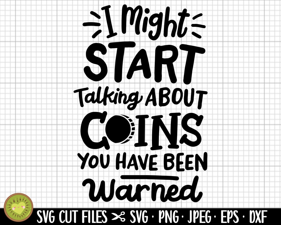 Coin Collection Svg Png Coin Collector Svg Cricut Cut File Shirt Coin ...