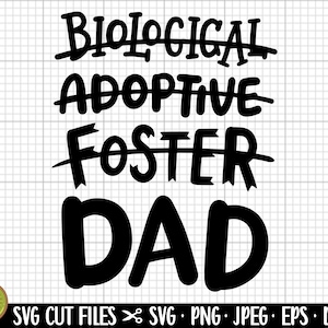 foster dad svg foster father svg foster family svg png adoption svg png cricut