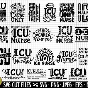 May include: A set of 14 black and white SVG cut files for crafting. The files feature various designs related to the theme of ICU nurses, including text, hearts, rainbows, and medical symbols. The text includes phrases like "ICU Nurse", "Intensive Care Unit", and "Critical Care Nurse".