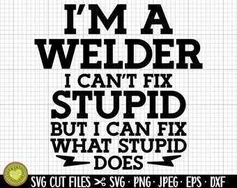 Welder Svg Welding Let This Old Man Show You How to Be A - Etsy