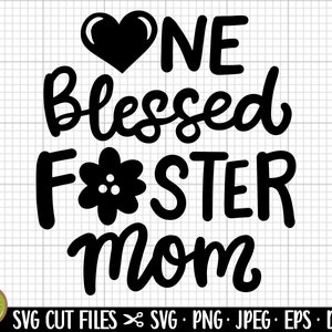 adoption svg cricut foster mom svg foster mother svg foster family svg png