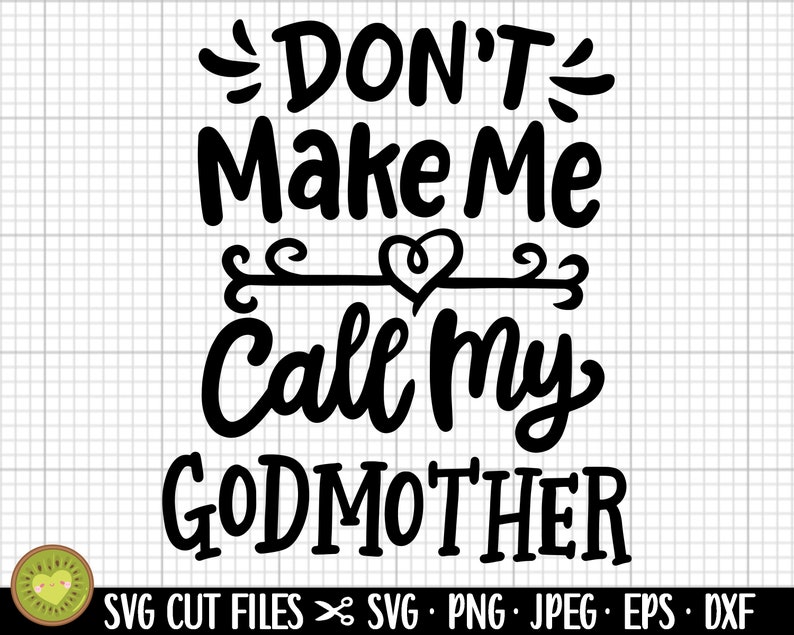 Godmother Svg Cricut Godmother Png Eps Dxf Cut File Etsy