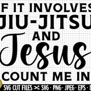 jiu jitsu svg cricut cut file shirt jiu jitsu png jiu jitsu eps jiu jitsu dxf jiu jitsu jepg jiu jitsu shirt design commercial use