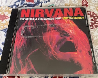 Nirvana The Needle & The Damage Done Outcesticide II CD
