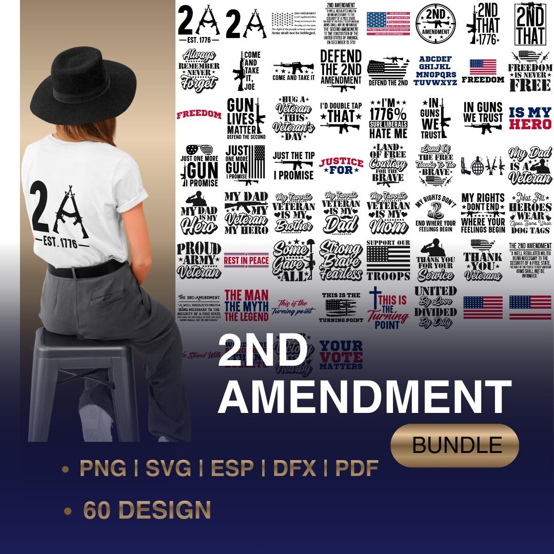 2nd Amendment Designs Bundle: Patriotic SVG, PDF, PNG (digital Download ...