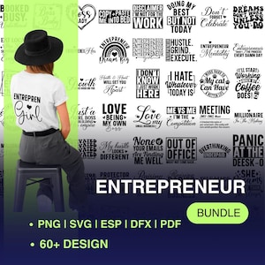 May include: A white t-shirt with the word "ENTREPRENEUR Girl" printed on it, worn by a person wearing a black hat. The image features a bundle of entrepreneur-themed designs, including text graphics and the words "BUNDLE" and "60+ DESIGN".