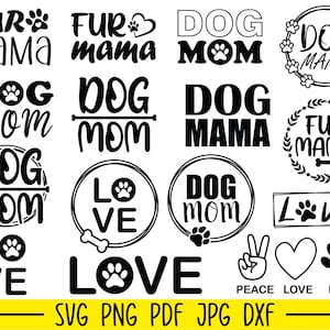 Dog Svg Files , Dog Mom Svg, Dog Mama Svg, Fur Mama Svg, Dog Svg Bundle, Dog Mom Svg Bundle