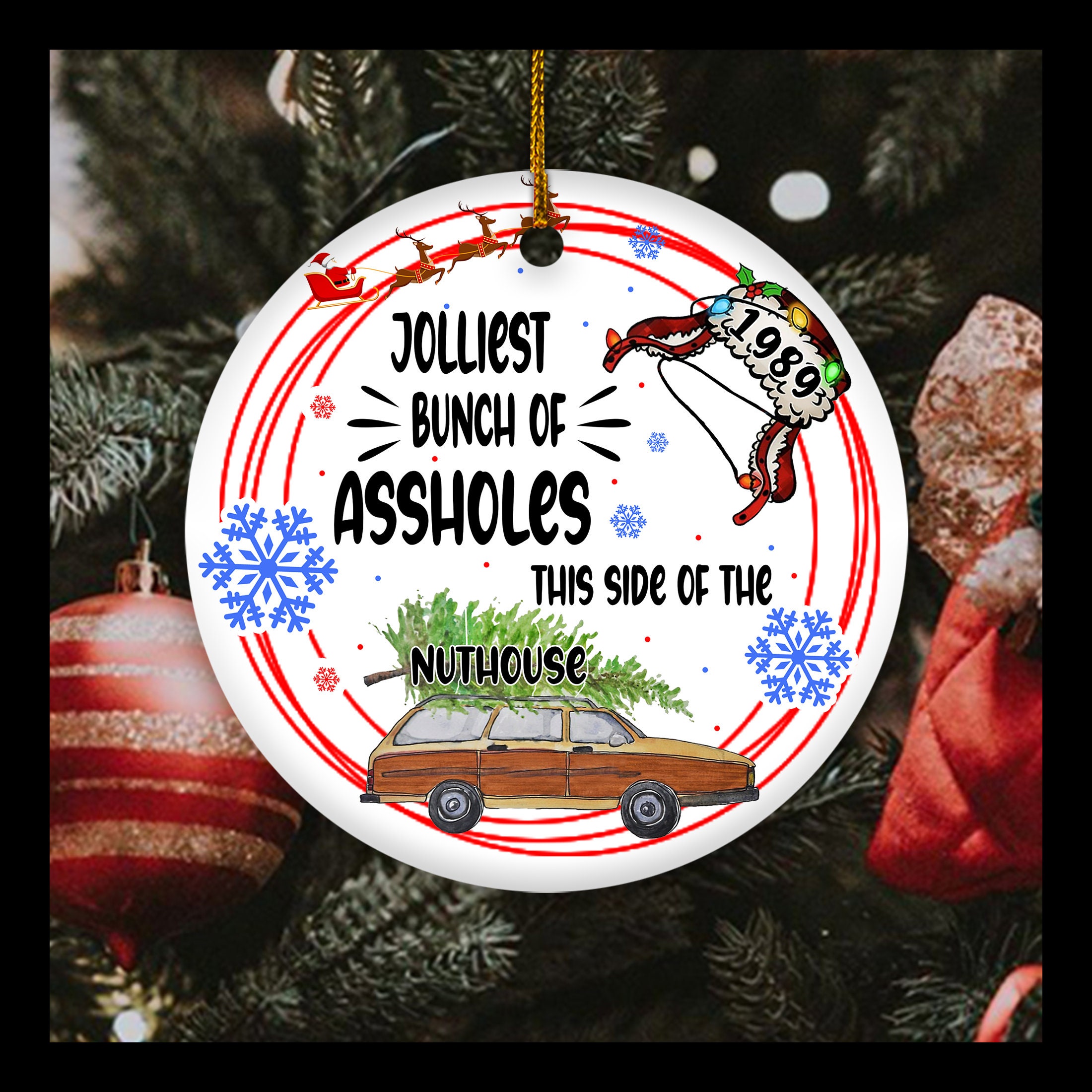 Jolliest Bunch of Assholes This Side of the Nuthouse Ornament - Etsy