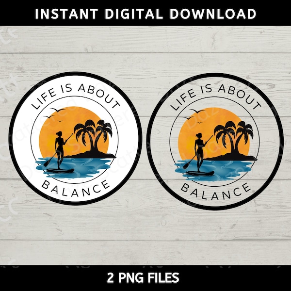 Paddleboard PNG, stand up paddle board, SUP PNG, paddle boarding, life is about balance image, paddleboard gifts