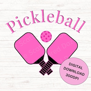 May include: Two pink pickleball paddles crossed over each other with a pink pickleball in the centre. The text "Pickleball" is at the top of the image. The text "DIGITAL DOWNLOAD 300DPI" is at the bottom of the image.
