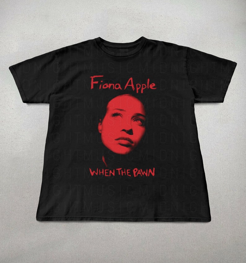 Fiona Apple Shirt 90s Indie pop When the pawn shirt Fiona Apple tee Fiona apple fan gifts music lover gifts unisex shirt grap ist46gg464 image 1