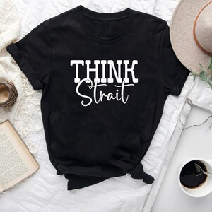 Think Strait Nashville Country Music Fan Texas T-shirt #B0B7NYYJ84